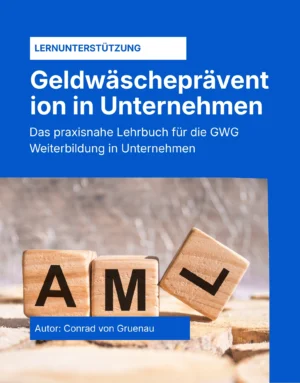 Geldwäscheprävention in Unternehmen