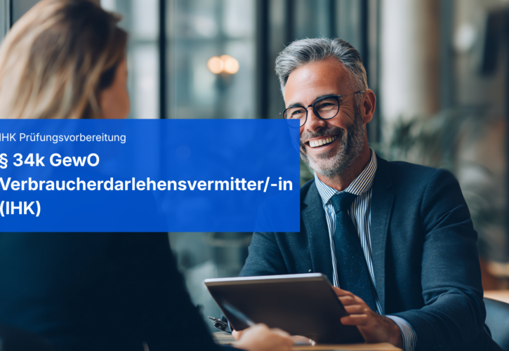 Neuer Lehrgang zur IHK-Sachkundeprüfung für Verbraucherdarlehensvermittler/-innen